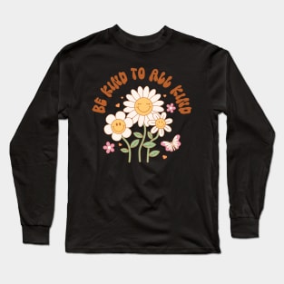 " Be Kind to All Kind " groovy retro hippie distressed design with positive quote Long Sleeve T-Shirt